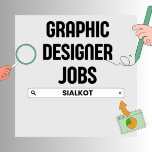 Graphic Designer Jobs Sialkot